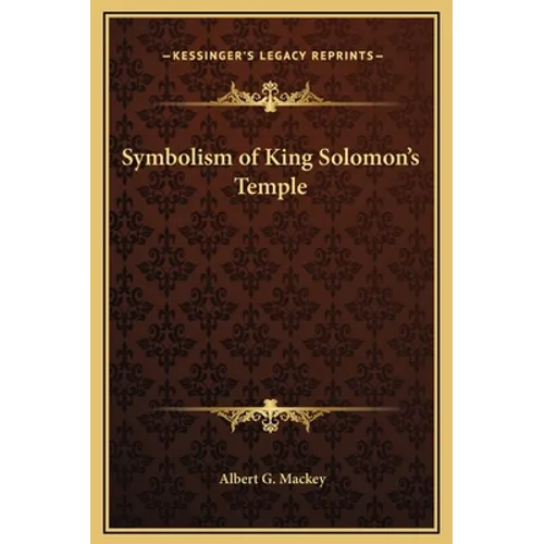 Symbolism of King Solomon's Temple - Hardcover