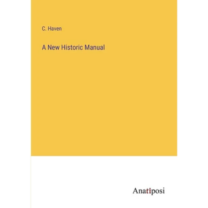 A New Historic Manual - Paperback