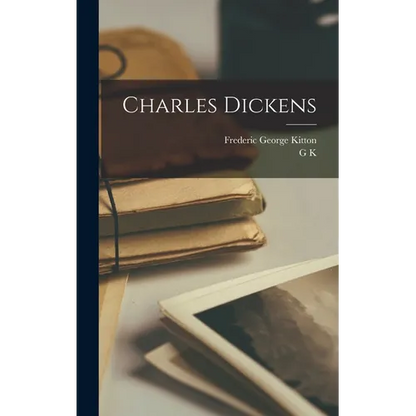 Charles Dickens - Hardcover