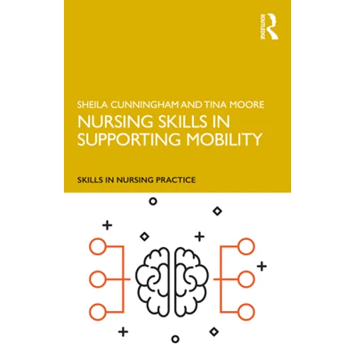 Nursing Skills in Supporting Mobility - Paperback