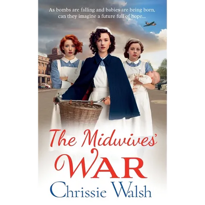 The Midwives' War - Hardcover