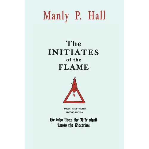 The Initiates of the Flame - Paperback