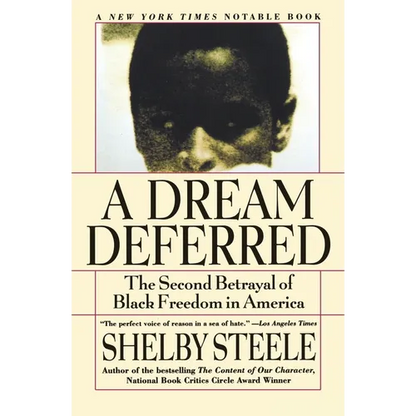 A Dream Deferred: The Second Betrayal of Black Freedom in America - Paperback