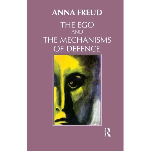 The Ego and the Mechanisms of Defence - Paperback