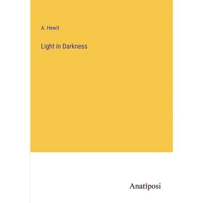 Light in Darkness - Paperback