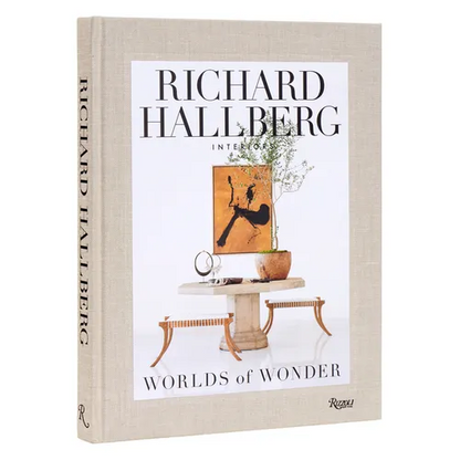 Worlds of Wonder: Richard Hallberg Interiors - Hardcover