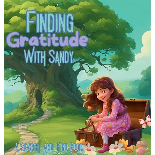 Finding Gratitude With Sandy: A Search-And-Find Book - Hardcover