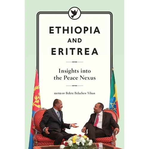 Ethiopia and Eritrea: Insights into the Peace Nexus - Paperback