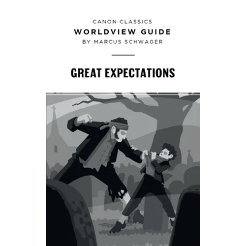Worldview Guide for Great Expectations - Paperback
