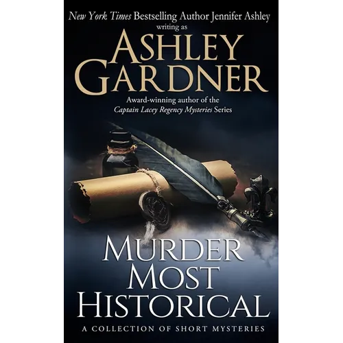 Murder Most Historical: A Collection of Short Mysteries - Paperback