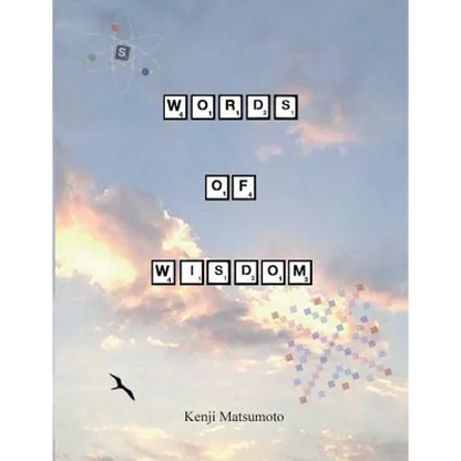 Words of Wisdom: Scrabble as a Second language: how to play expert level Scrabble - Paperback