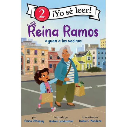 Reina Ramos Ayuda a Los Vecinos: Reina Ramos: Neighborhood Helper (Spanish Edition) - Paperback
