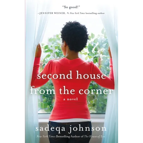 Second House from the Corner: A Novel of Marriage, Secrets, and Lies - Paperback