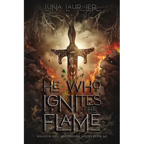 He Who Ignites The Flame - Paperback