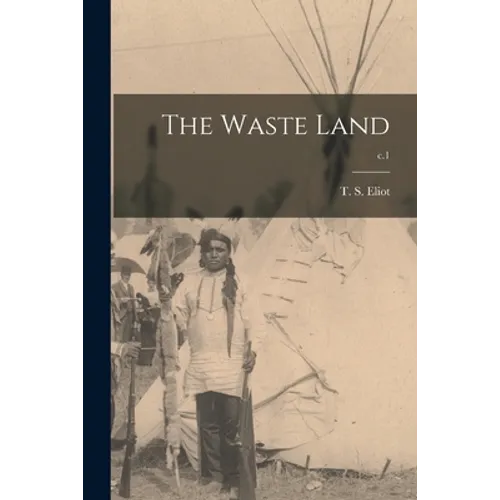 The Waste Land; c.1 - Paperback