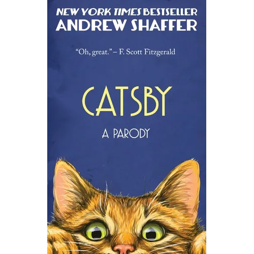 Catsby: A Parody of F. Scott Fitzgerald's The Great Gatsby - Paperback