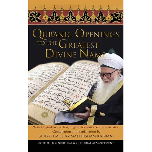 Quranic Openings to the Greatest Divine Name - Paperback