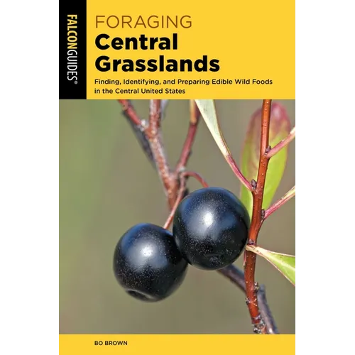 Foraging Central Grasslands - Paperback