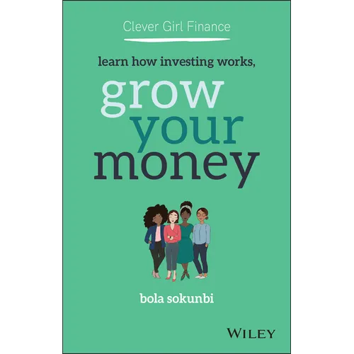 Clever Girl Finance: Learn How Investing Works, Grow Your Money - Paperback
