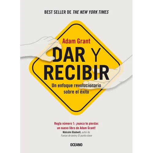 Dar Y Recibir.: Un Enfoque Revolucionario Sobre El Éxito (Segunda Edición) - Paperback