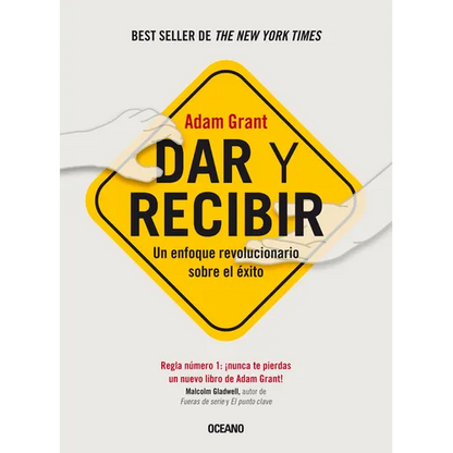 Dar Y Recibir.: Un Enfoque Revolucionario Sobre El Éxito (Segunda Edición) - Paperback