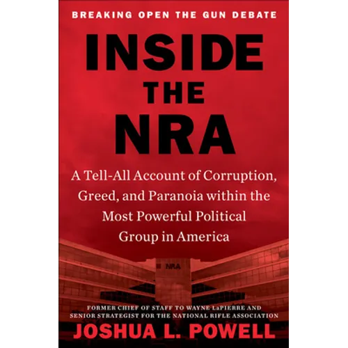 Inside the NRA - Hardcover