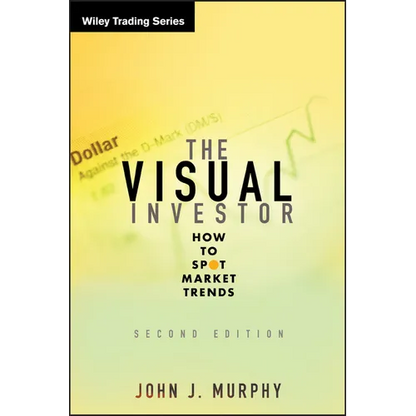 The Visual Investor: How to Spot Market Trends - Hardcover