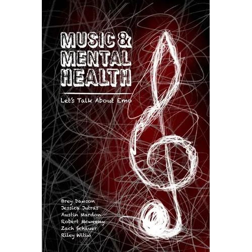 Music & Mental Health: Let's Talk About Emo - Paperback
