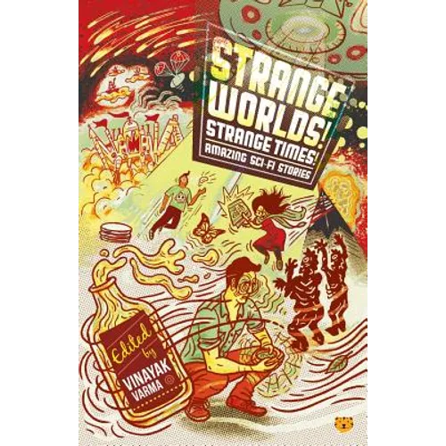 Strange Worlds! Strange Times! Amazing Sci-Fi Stories - Paperback