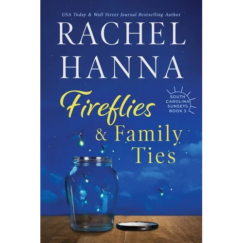 Fireflies & Family Ties - Paperback