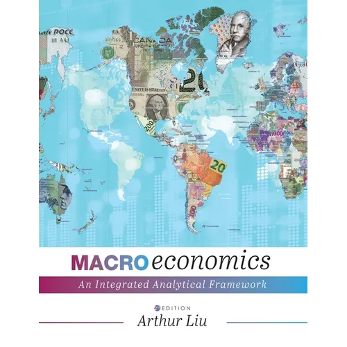 Macroeconomics: An Integrated Analytical Framework - Paperback