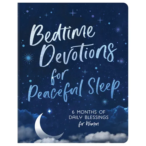 Bedtime Devotions for Peaceful Sleep: 6 Months of Daily Blessings for Women - Paperback