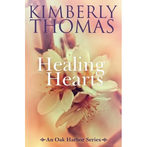 Healing Hearts - Paperback