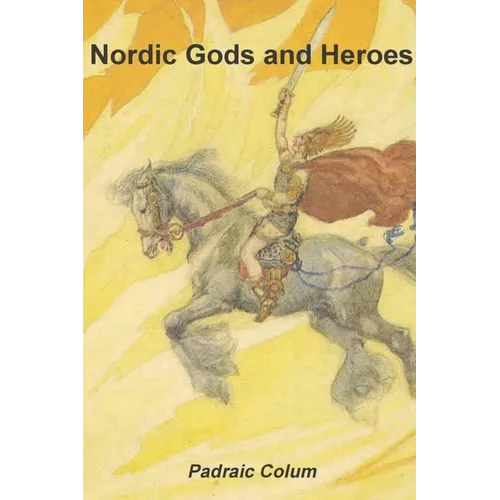 Nordic Gods and Heroes - Paperback