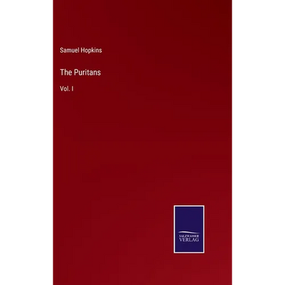 The Puritans: Vol. I - Hardcover