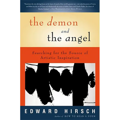 The Demon and the Angel: Searching for the Source of Artistic Inspiration - Paperback