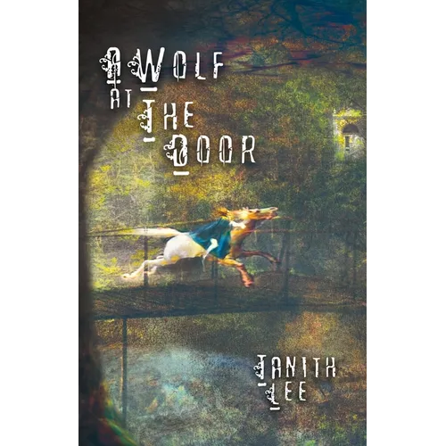 A Wolf at the Door: And Other Rare Tales - Paperback