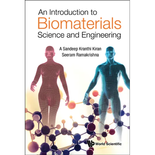 An Introduction to Biomaterials Science and Engineering - Hardcover