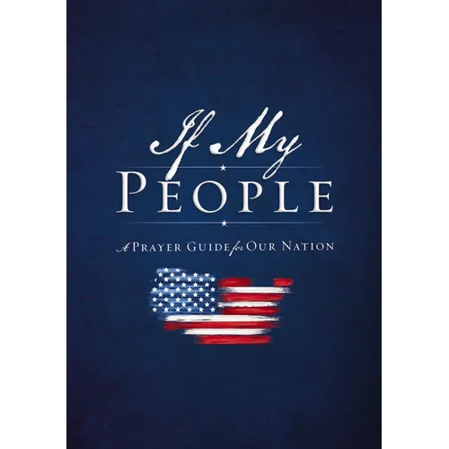 If My People: A Prayer Guide for Our Nation - Hardcover