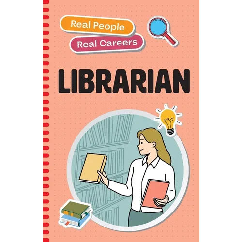 Librarian: Real People, Real Careers - Paperback