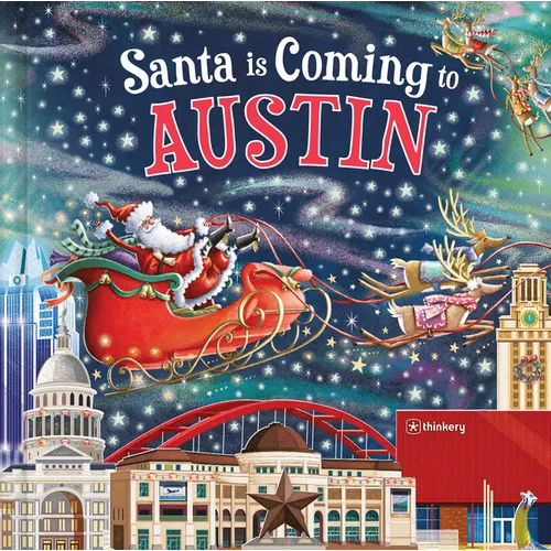 Santa Is Coming to Austin - Hardcover