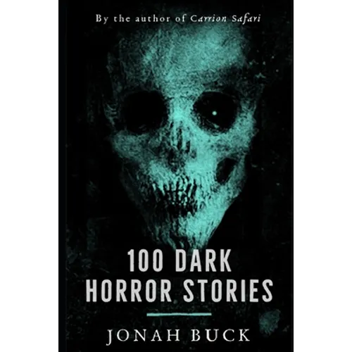 100 Dark Horror Stories - Paperback