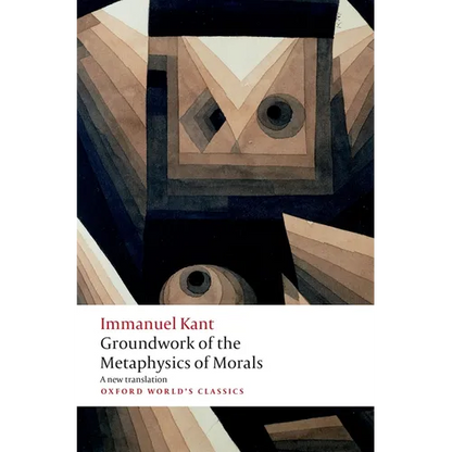 Groundwork for the Metaphysics of Morals - Paperback