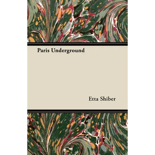 Paris Underground - Hardcover