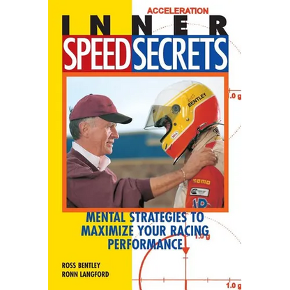 Inner Speed Secrets: Mental Strategies to Maximize Your Racing Performance - Paperback