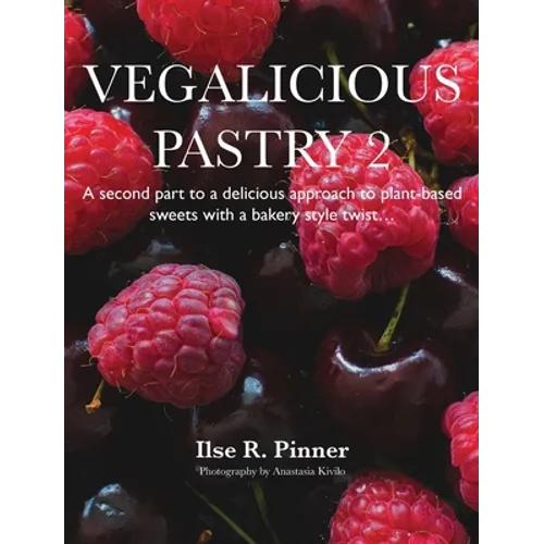 Vegalicious Pastry 2 - Hardcover