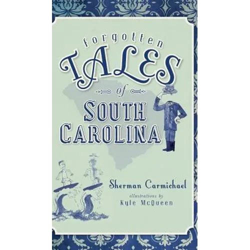 Forgotten Tales of South Carolina - Hardcover
