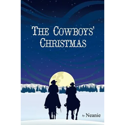 The Cowboys' Christmas: An Original Story - Paperback