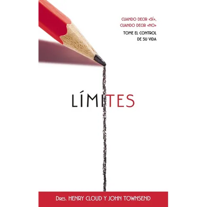 Límites: Cuando Decir 'Sí', Cuando Decir 'No', Tome El Control de Su Vida - Mass Market Paperbound