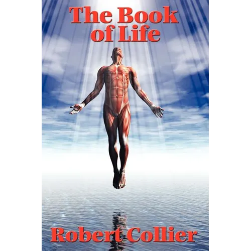 The Book of Life: The Original Text Behind The Secret of the Ages - Paperback